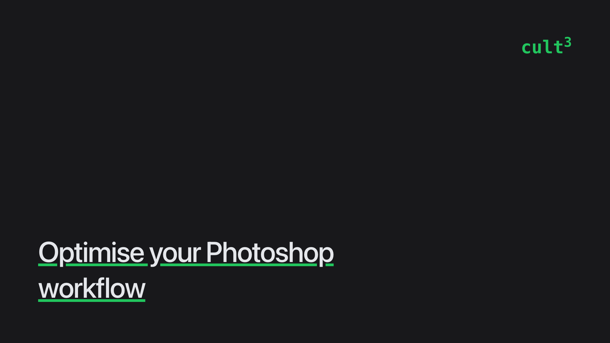 Optimise your Photoshop workflow | Culttt