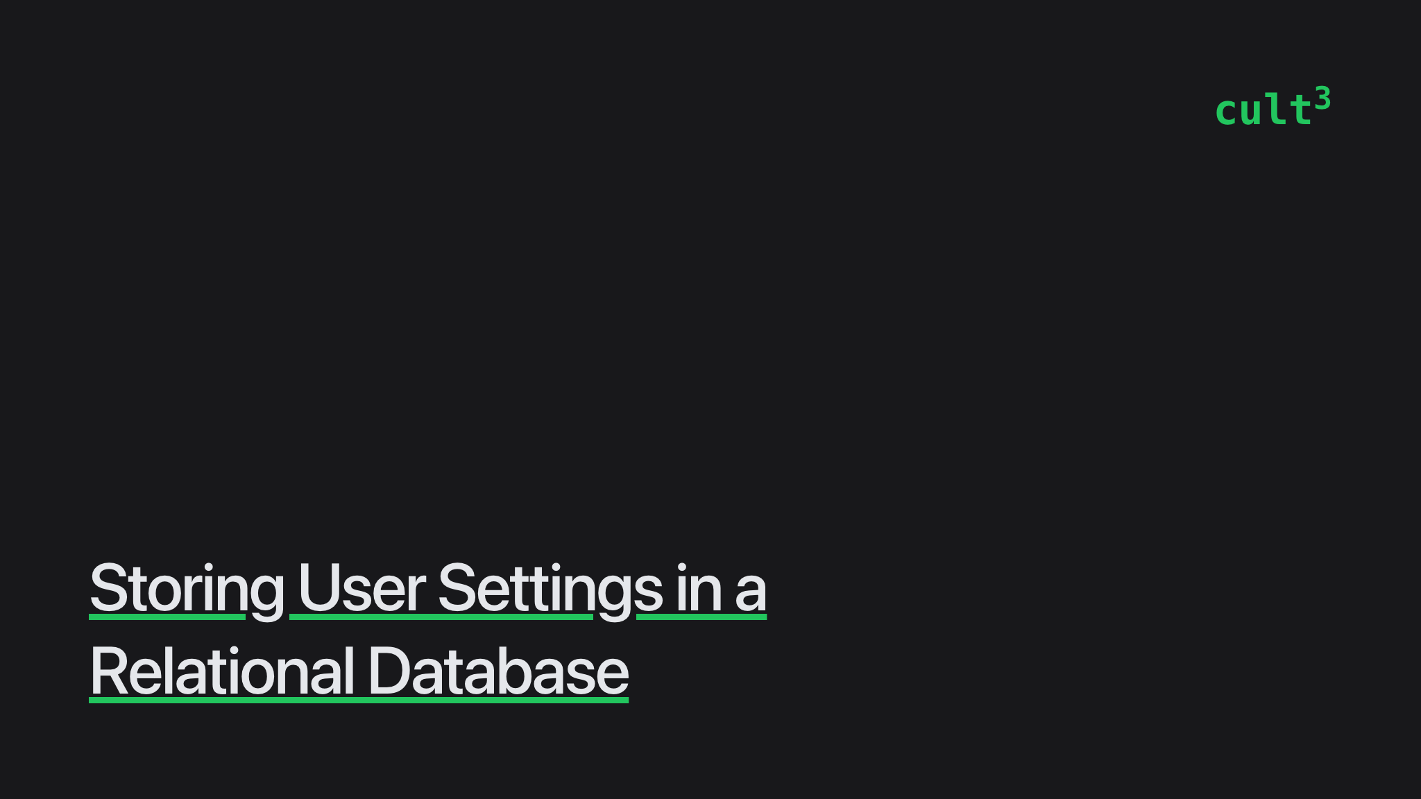 Storing User Settings in a Relational Database | Culttt