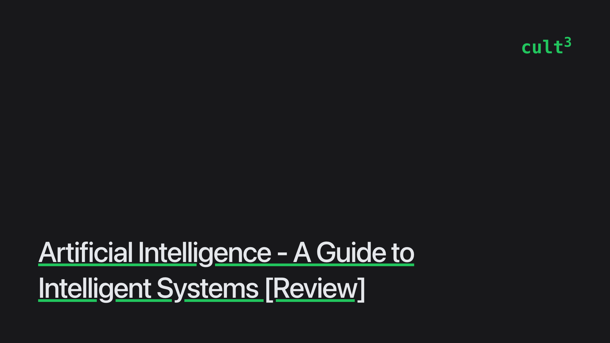 Artificial Intelligence - A Guide to Intelligent Systems [Review] | Culttt